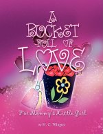 Bucket Full of Love