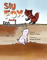 Sly Fox and Hambone