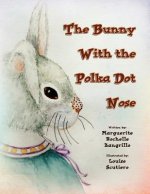 Bunny with the Polka Dot Nose