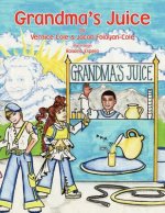 Grandma's Juice