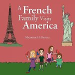 French Family Visits America