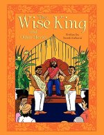 Wise King and Other Stories