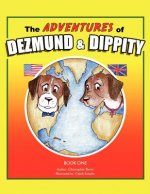 Adventures of Dezmund & Dippity