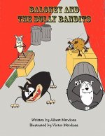 Baloney and the Bully Bandits