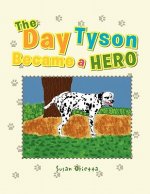 Day Tyson Became a Hero