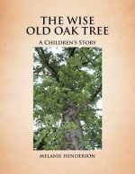 Wise Old Oak Tree