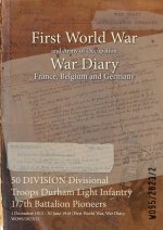 50 DIVISION Divisional Troops Durham Light Infantry 1/7th Battalion Pioneers