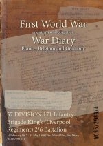 57 DIVISION 171 Infantry Brigade King's (Liverpool Regiment) 2/6 Battalion