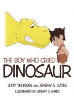 Boy Who Cried Dinosaur