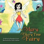 Mary The Glary Tree Fairy