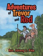 Adventures of Trevor and Red