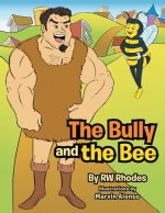Bully and the Bee