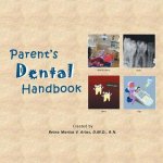 Parent's Dental Handbook