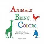Animals Being Colors
