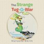 Strange Tug-O-War