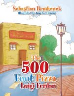 500 Foot Pizza of Luigi Ferdan