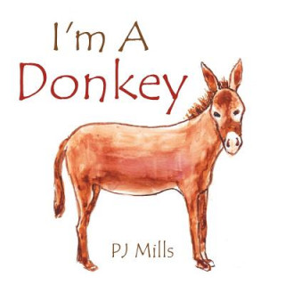 I'm a Donkey