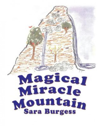 Magical Miracle Mountain