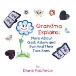 Grand Ma Explains