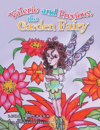 Valerie and Precious, the Garden Fairy