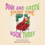 Pink and Green Story Time