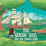 Bridge Troll and the Church Lady