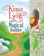 King Lion and the Magical Boulder