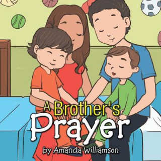 Brother's Prayer
