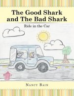 Good Shark and the Bad Shark