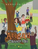 Amazing Abigail Cannot Fail