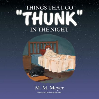 Things That Go Thunk in the Night