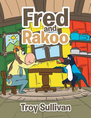 Fred and Rakoo