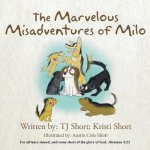 Marvelous Misadventures of Milo