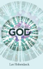 Circle to God
