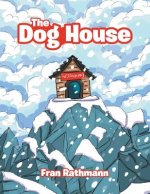 Dog House