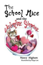 School Mice and the Valentine Surprise
