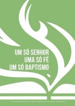 Um so Senhor, uma so fe, um so baptismo (portugues europeu)