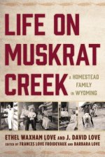 Life on Muskrat Creek