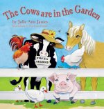 Cows Are in the Garden