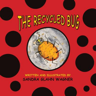 Recycled Bug
