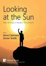 Looking at the Sun: New Writings in Modern Personalism