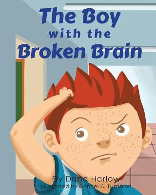 Boy with the Broken Brain