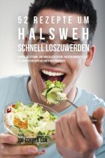 52 Rezepte um Halsweh schnell loszuwerden