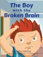 Boy with The Broken Brain