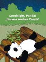Goodnight, Panda! / !Buenas Noches, Panda!