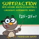 Subtraction 3rd Grade Math Essentials Children's Arithmetic Books