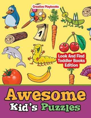 Awesome Kid's Puzzles - Look And Find Toddler Books Edition