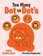 Too Many Dot to Dot's