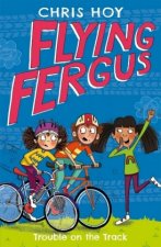 Flying Fergus 8: Trouble on the Track