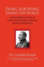 Deng Xiaoping Shakes the World